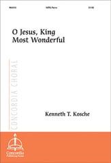 O Jesus, King Most Wonderful SATB choral sheet music cover